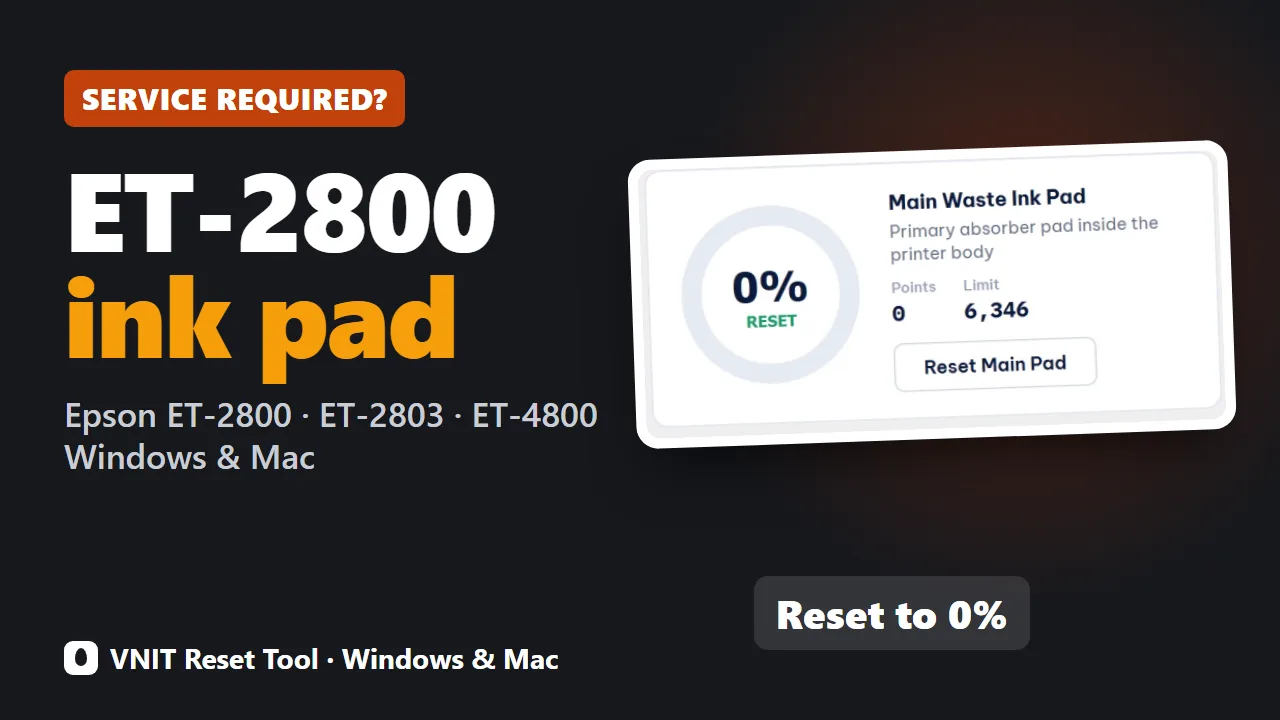 Epson ET-2800 ink pad needs service: reset the counter (Windows & Mac)